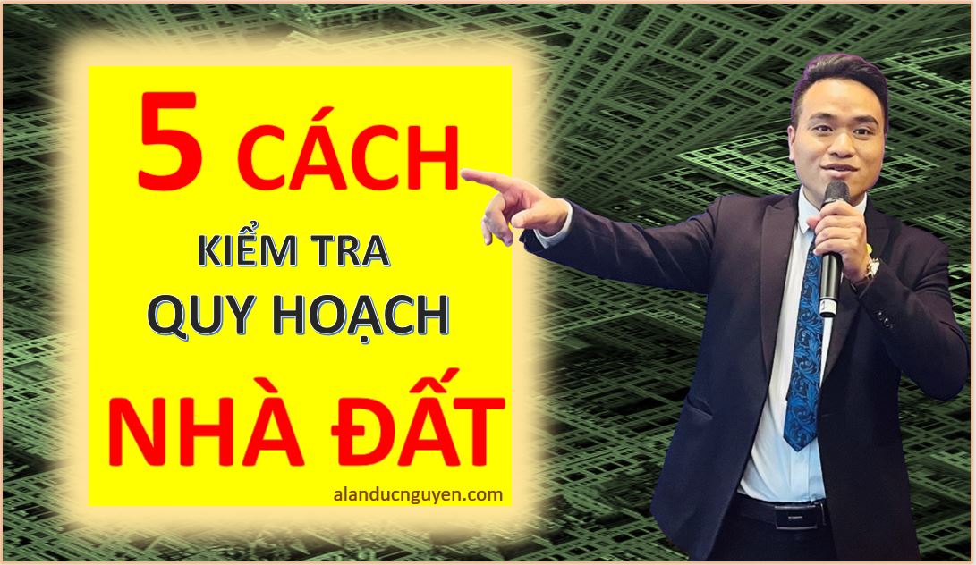 kiểm tra quy hoạch nhà đất nhanh nhất
